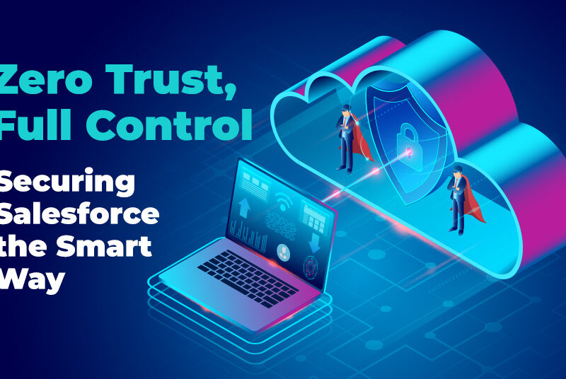 zero trust approach in Salesforce